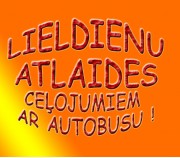 LIELDIENU AKCIJA!